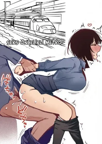 Seks Öncelikli Metro – Sex Yuusen Sharyou The Sex-Priority Train [Doji Ro]